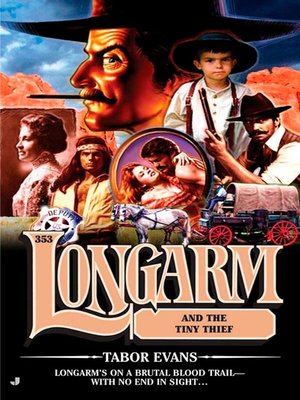 cover image of Longarm and the Tiny Thief
